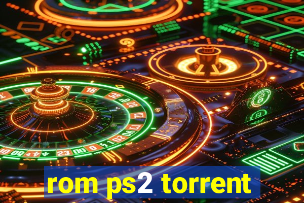 rom ps2 torrent